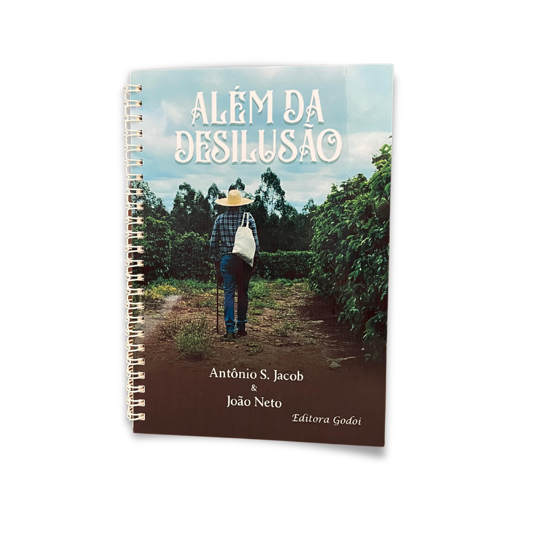 Alem da Desilusão - Antônio S. Jacob