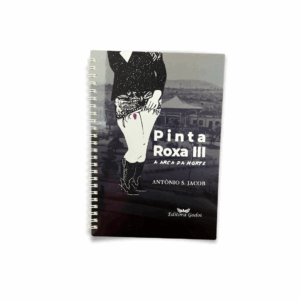 Pinta Roxa 3 - Antonio S. Jacob